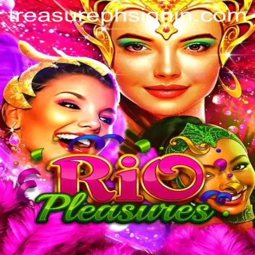 RioPleasures: Dive into the Vibrant World of TREASUREPH